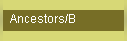 Ancestors/B